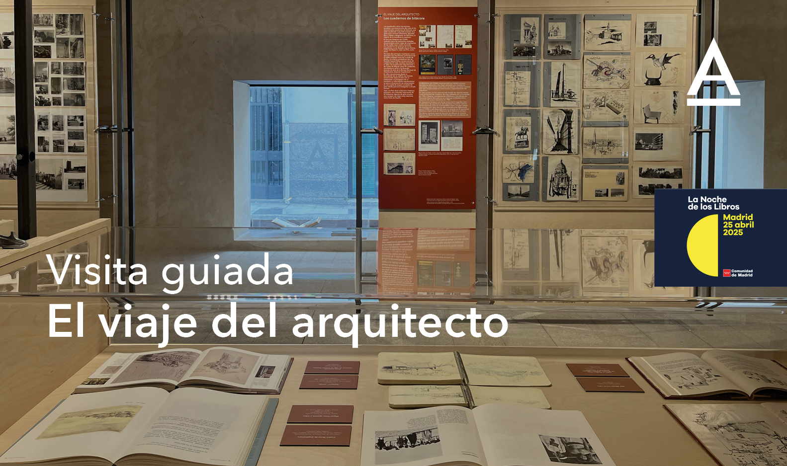 Visita guiada: El viaje del arquitecto